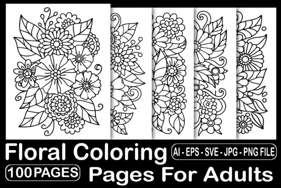 100 Floral Coloring Pages for Adults: A Versatile Tool for Creativity and Productivity