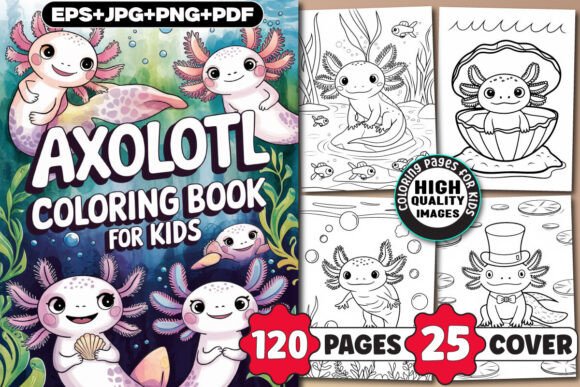 120 Axolotl Coloring Pages for Kids