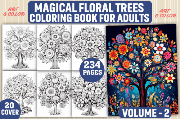234 Magical Floral Trees Coloring Pages for Adults: A Creative Escape in a Digital Age