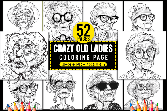Crazy Old Ladies Coloring Page: A Unique Design for Creative Entrepreneurs and Artists